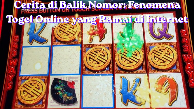 Cerita di Balik Nomor: Fenomena Togel Online yang Ramai di Internet